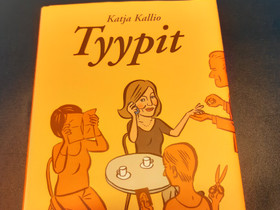 Katja Kallion kirja Tyypit, Kaunokirjallisuus, Kirjat ja lehdet, Eurajoki, Tori.fi Katja Kallion kirja Tyypit, Kaunokirjallisuus, Kirjat ja lehdet, Eurajoki, Tori.fi