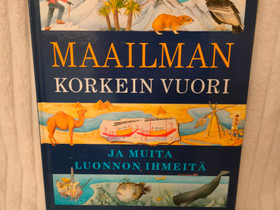 Maailman korkein vuori, Lastenkirjat, Kirjat ja lehdet, Kalajoki, Tori.fi Maailman korkein vuori, Lastenkirjat, Kirjat ja lehdet, Kalajoki, Tori.fi