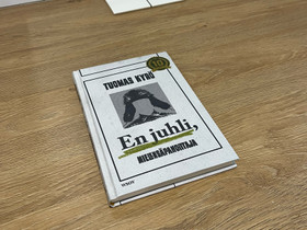 En Juhli, Mielensäpahoittaja Tuomas Kyrö, Muut kirjat ja lehdet, Kirjat ja lehdet, Pori, Tori.fi En Juhli, Mielensäpahoittaja Tuomas Kyrö, Muut kirjat ja lehdet, Kirjat ja lehdet, Pori, Tori.fi