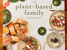 The plant-based family cookbook, Harrastekirjat, Kirjat ja lehdet, Helsinki, Tori.fi