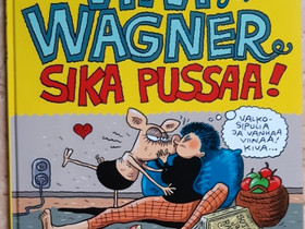 Viivi ja Wagner - Sika pussaa!, Muut kirjat ja lehdet, Kirjat ja lehdet, Kouvola, Tori.fi