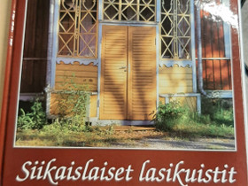 Siikaislaiset lasikuistit, Harrastekirjat, Kirjat ja lehdet, Salo, Tori.fi Siikaislaiset lasikuistit, Harrastekirjat, Kirjat ja lehdet, Salo, Tori.fi