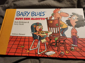 Baby blues Suvi sen aloitti sarjakuvakirja, Sarjakuvat, Kirjat ja lehdet, Kokkola, Tori.fi Baby blues Suvi sen aloitti sarjakuvakirja, Sarjakuvat, Kirjat ja lehdet, Kokkola, Tori.fi