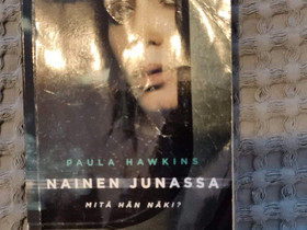 Paula Hawkins, nainen junassa, Kaunokirjallisuus, Kirjat ja lehdet, Lempäälä, Tori.fi Paula Hawkins, nainen junassa, Kaunokirjallisuus, Kirjat ja lehdet, Lempäälä, Tori.fi