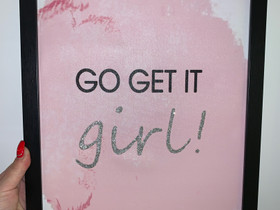 GO get It Girl motivaatio taulu, Taulut, Sisustus ja huonekalut, Helsinki, Tori.fi GO get It Girl motivaatio taulu, Taulut, Sisustus ja huonekalut, Helsinki, Tori.fi