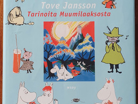 Tove Jansson - Tarinoita Muumilaaksosta, Lastenkirjat, Kirjat ja lehdet, Kangasala, Tori.fi Tove Jansson - Tarinoita Muumilaaksosta, Lastenkirjat, Kirjat ja lehdet, Kangasala, Tori.fi