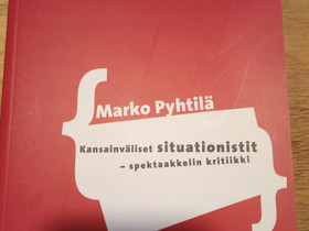 Marko Pyhtil: Kansainvliset situationistit, Muut kirjat ja lehdet, Kirjat ja lehdet, Helsinki, Tori.fi