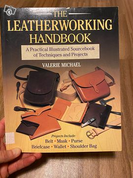 The Leatherworking Handbook: A Practical Illustrated Sourcebook of  Techniques and Projects