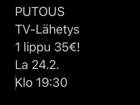 Pääsylippu PUTOUS 24.2. TV-ohjelmaan, Matkat, risteilyt ja lentoliput, Matkat ja liput, Helsinki, Tori.fi