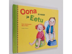 Oona ja Eetu: Ei hätää, Lastenkirjat, Kirjat ja lehdet, Joutsa, Tori.fi