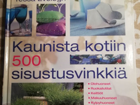 Kaunista kotiin, 500 sisustusvinkkiä, Muut kirjat ja lehdet, Kirjat ja lehdet, Kokkola, Tori.fi