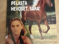 Kirja . Pelasta hevoset , Sara!