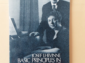 Josef Lhevinne: Basic principles in pianoforte playing, Muut kirjat ja lehdet, Kirjat ja lehdet, Hyvink, Tori.fi
