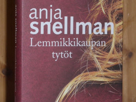 Snellman Anja: Lemmikkikaupan tytt, Kaunokirjallisuus, Kirjat ja lehdet, Tampere, Tori.fi