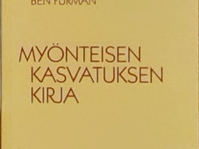 Ben Furman: Mynteisen kasvatuksen kirja, Oppikirjat, Kirjat ja lehdet, Turku, Tori.fi