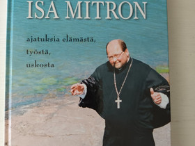 Is Mitron ajatuksia elmst, tyst, uskosta, Kaunokirjallisuus, Kirjat ja lehdet, Ikaalinen, Tori.fi