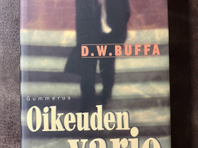 D. W. Buffa : Oikeuden varjo, Kaunokirjallisuus, Kirjat ja lehdet, Valkeakoski, Tori.fi