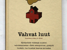 Mary S. Kittel (toim.): Vahvat luut, Muut kirjat ja lehdet, Kirjat ja lehdet, Joensuu, Tori.fi
