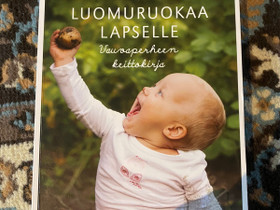 Luomuruokaa lapselle, Harrastekirjat, Kirjat ja lehdet, Helsinki, Tori.fi