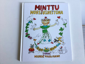 Minttu morsiusneitona - Maikki Harjanne, Lastenkirjat, Kirjat ja lehdet, Vantaa, Tori.fi