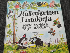 Hullunkurinen lintukirja, Mauri Kunnas, Lastenkirjat, Kirjat ja lehdet, Rauma, Tori.fi