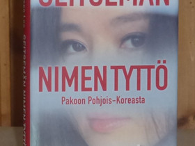 Lee Hyeonseo: Seisemn nimen tytt - Pakoon Pohjois-Koreasta, Kaunokirjallisuus, Kirjat ja lehdet, Tampere, Tori.fi