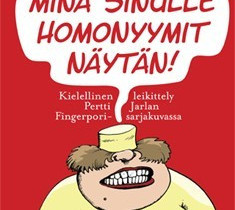 Min sinulle homonyymit nytn! Vilenius&Jarla, Muut kirjat ja lehdet, Kirjat ja lehdet, Helsinki, Tori.fi