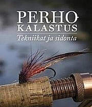 Pentti Kanerva, Perhokalastus, Tekniikat ja sidonta, 2007, Vieheet ja uistimet, Metsstys ja kalastus, Vantaa, Tori.fi