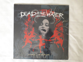 Dead In The Water - Echoes...In The Ruins LP, Musiikki CD, DVD ja nitteet, Musiikki ja soittimet, Lahti, Tori.fi