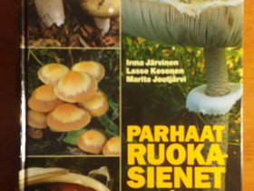 Parhaat RUOKASIENET ja maukkaimmat SIENIHERKUT, Harrastekirjat, Kirjat ja lehdet, Lappeenranta, Tori.fi