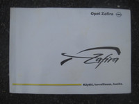 Opel Zafira A kytt-ohjekirja Suomen-kielinen