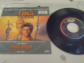 Tina Turner 7" We don't need another hero, Musiikki CD, DVD ja nitteet, Musiikki ja soittimet, Rovaniemi, Tori.fi