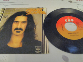 Frank Zappa 7" Bobby Brown / Baby snakes, Musiikki CD, DVD ja nitteet, Musiikki ja soittimet, Rovaniemi, Tori.fi