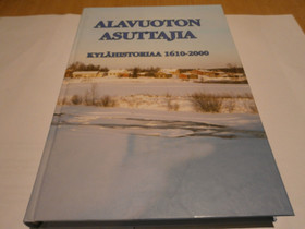 Alavuoton asuttajia- Kylhistoria 1610-2000- Assar Vnnen, Muut kirjat ja lehdet, Kirjat ja lehdet, Oulu, Tori.fi