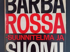 Barbarossa-suunnitelma ja Suomi, v. 1961, Kaunokirjallisuus, Kirjat ja lehdet, Joensuu, Tori.fi
