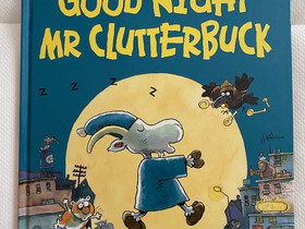Mauri Kunnas: Good Night Mr Clutterbuck -kirja, Lastenkirjat, Kirjat ja lehdet, Helsinki, Tori.fi