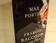 Francis Baconin kuolema Max Porter