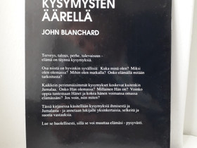 Blanchard, John; Perimmisten kysymysten rell, kyttmtn, Kaunokirjallisuus, Kirjat ja lehdet, Kuopio, Tori.fi