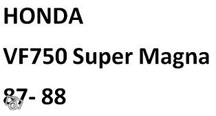 Honda VF750C super magna