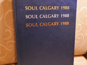 Soul Calgary 1988, olympialaiset, Kaunokirjallisuus, Kirjat ja lehdet, Jyväskylä, Tori.fi