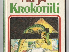 Vili ja krokotiili, Lastenkirjat, Kirjat ja lehdet, Jyväskylä, Tori.fi
