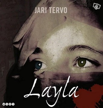 Jari Tervo: Layla (suomenkielinen äänikirja, 10 l)