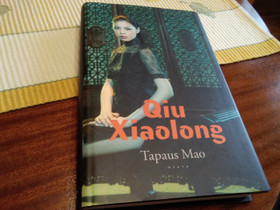 Qiu Xiaolong: Tapaus Mao, Kaunokirjallisuus, Kirjat ja lehdet, Salo, Tori.fi