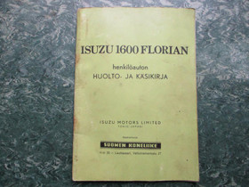 Isuzu 1600 Florian Huolto ja käsikirja, Lisävarusteet ja autotarvikkeet, Auton varaosat ja tarvikkeet, Kemiönsaari, Tori.fi