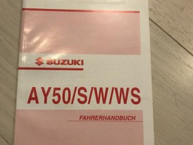 Suzuki AY50 fahrerhandbuch, Mopojen varaosat ja tarvikkeet, Mototarvikkeet ja varaosat, Alavus, Tori.fi Suzuki AY50 fahrerhandbuch, Mopojen varaosat ja tarvikkeet, Mototarvikkeet ja varaosat, Alavus, Tori.fi