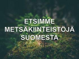 Metsää/metsätiloja, Metsätilat ja maatilat, Sastamala, Tori.fi
