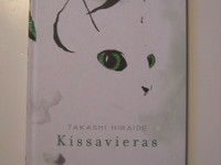 Takashi Hiraide, Kissavieras