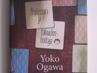 Yoko Ogawa, Professori ja taloudenhoitaja
