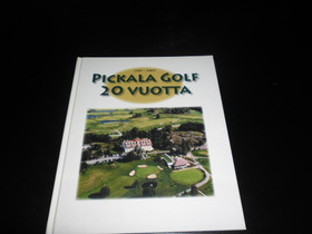 Pickala Golf 20 vuotta 1987-2007, Harrastekirjat, Kirjat ja lehdet, Espoo, Tori.fi