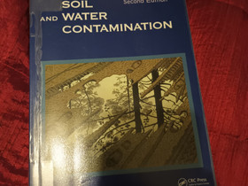 Soil and Water Contamination, Second Edition, Oppikirjat, Kirjat ja lehdet, Nokia, Tori.fi